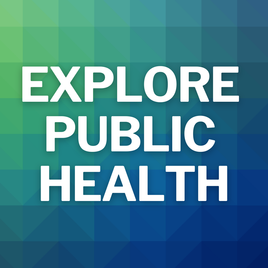 Explore Public Health